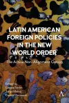 Latin American Foreign Policies in the New World Order cover