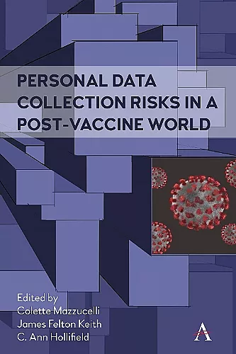 Personal Data Collection Risks in a Post-Vaccine World cover