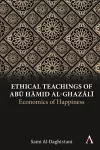Ethical Teachings of Abū Ḥāmid al-Ghazālī cover