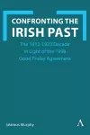 Confronting the Irish Past cover