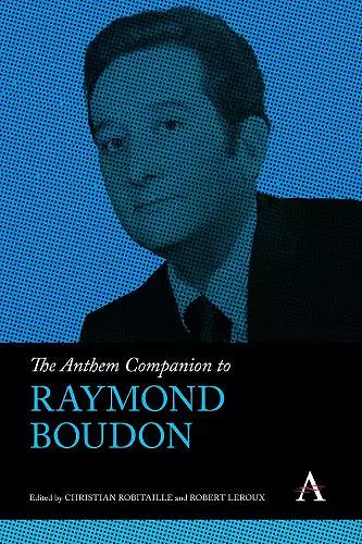 The Anthem Companion to Raymond Boudon cover