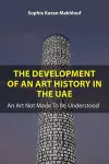 The Development of An Art History in the UAE cover