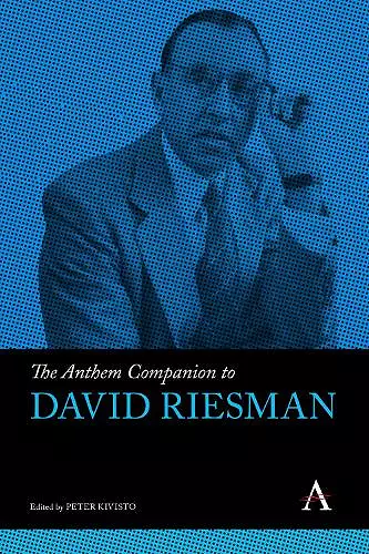 The Anthem Companion to David Riesman cover