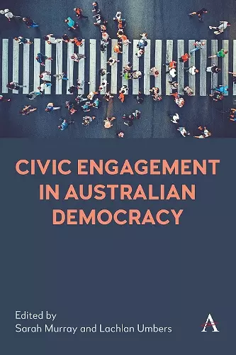 Civic Engagement in Australian Democracy cover