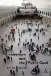 Architecture and the Public Good cover