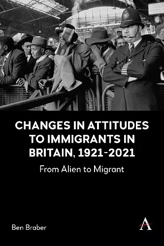 Changes in Attitudes to Immigrants in Britain, 1921-2021 cover