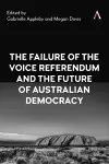 The Failure of the Voice Referendum and the Future of Australian Democracy cover