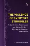 The Violence of Everyday Struggles cover