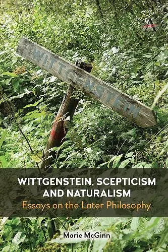 Wittgenstein, Scepticism and Naturalism cover