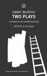 Jimmy Murphy: Two Plays cover
