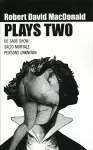 MacDonald: Plays Two cover