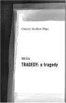 Tragedy: A Tragedy cover