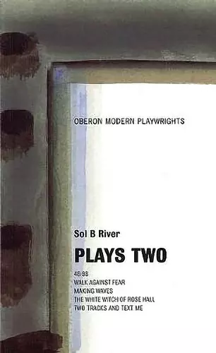 Sol B. River: Plays Two cover
