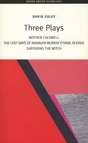 David Foley: Three Plays cover