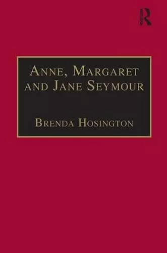 Anne, Margaret and Jane Seymour cover