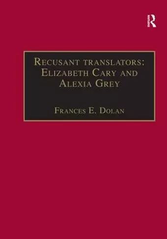 Recusant translators: Elizabeth Cary and Alexia Grey cover