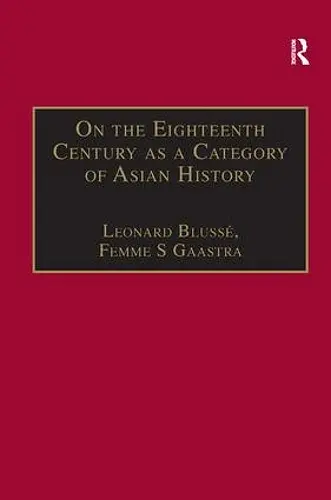 On the Eighteenth Century as a Category of Asian History cover