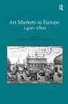 Art Markets in Europe, 1400–1800 cover