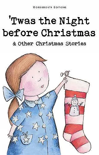 Twas The Night Before Christmas and Other Christmas Stories cover