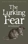 The Lurking Fear: Collected Short Stories Volume Four cover