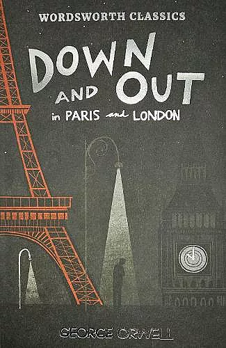 Down and Out in Paris and London & The Road to Wigan Pier cover