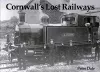 Cornwall's Lost Railways cover