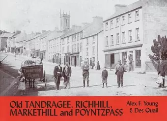 Old Tandragee, Richhill, Markethill and Poyntzpass cover