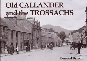 Old Callander and the Trossachs cover
