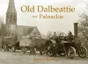 Old Dalbeattie and Palnackie cover