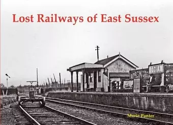 Lost Railways of East Sussex cover