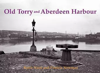 Old Torry and Aberdeen Harbour cover