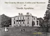 The Country Houses, Castles and Mansions of North Ayrshire cover