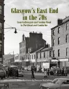 Glasgow's East End in the 70s cover