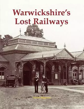 Warwickshire's Lost Railways cover