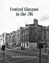 Central Glasgow in the 70s cover