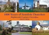 1,000 Years of Scottish Churches cover