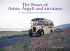 The Buses of Arran, Argyll and environs cover