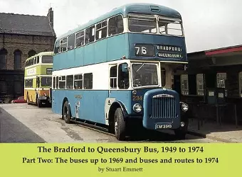 The Bradford to Queensbury Bus, 1949 to 1974 cover