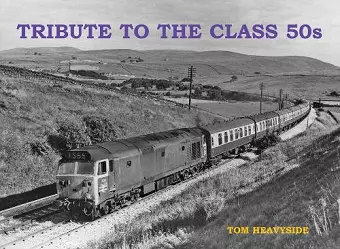 Tribute to the Class 50s cover