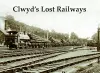 Clwyd's Lost Railways cover