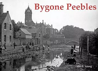 Bygone Peebles cover