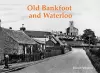 Old Bankfoot and Waterloo cover