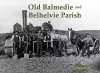 Old Balmedie and Belhelvie Parish cover