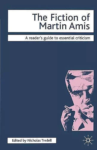 The Fiction of Martin Amis cover