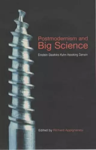 Postmodernism and Big Science cover