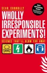 Wholly Irresponsible Experiments cover