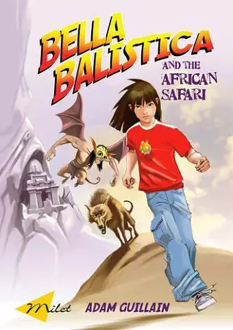 Bella Balistica And The African Safari cover
