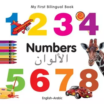 My First Bilingual Book -  Numbers (English-Arabic) cover