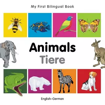 My First Bilingual Book -  Animals (English-German) cover