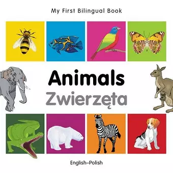 My First Bilingual Book -  Animals (English-Polish) cover